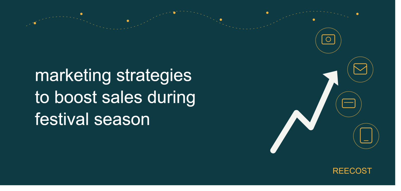 marketing strategies to boost sales during festival season