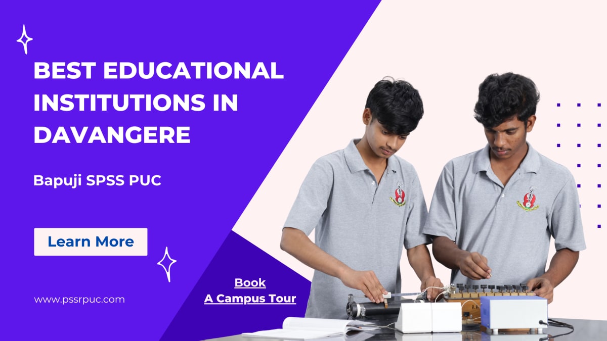 Best Educational Institutions in Davangere – Bapuji SPSS PUC