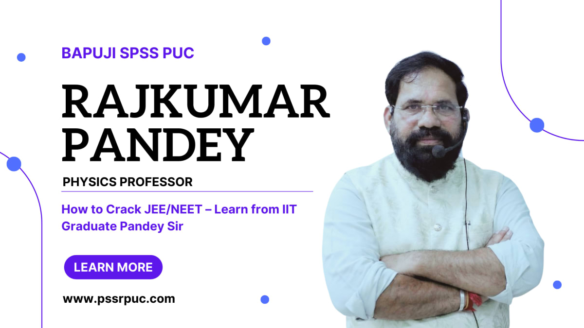 How to Crack JEE/NEET – Learn from IIT Graduate Pandey Sir
