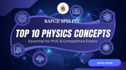 Top 10 Physics Concepts Every PUC Student Must Master
