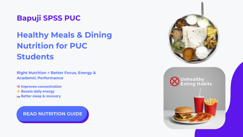 Healthy Meals for PUC Students | Bapuji SPSS PUC Dining
