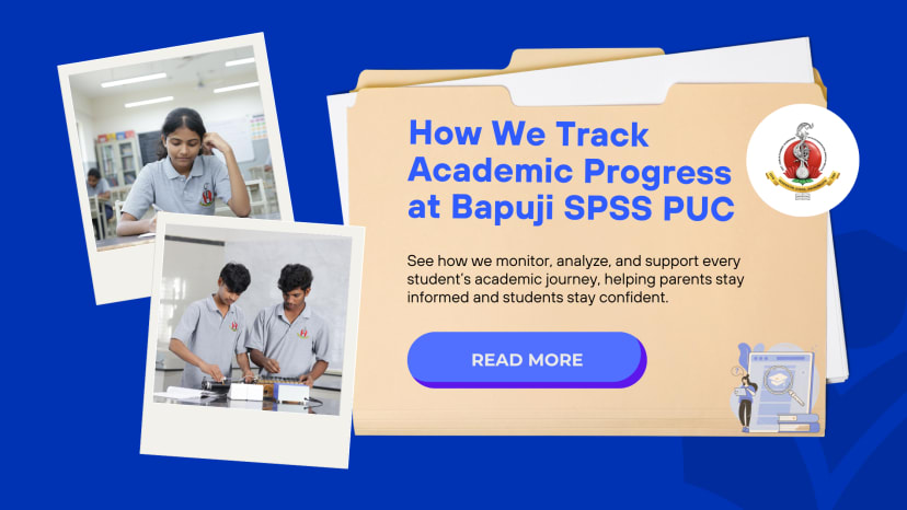 How We Track Academic Progress at Bapuji SPSS PUC