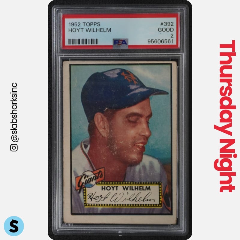 1952 Topps Hoyt Wilhelm #392 front