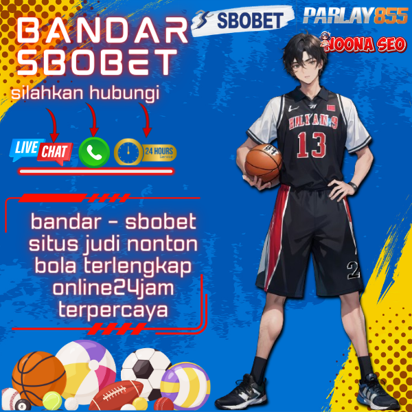 Bandar Sbobet Situs Judi Nonton Bola Terlengkap Online24Jam Terpercaya