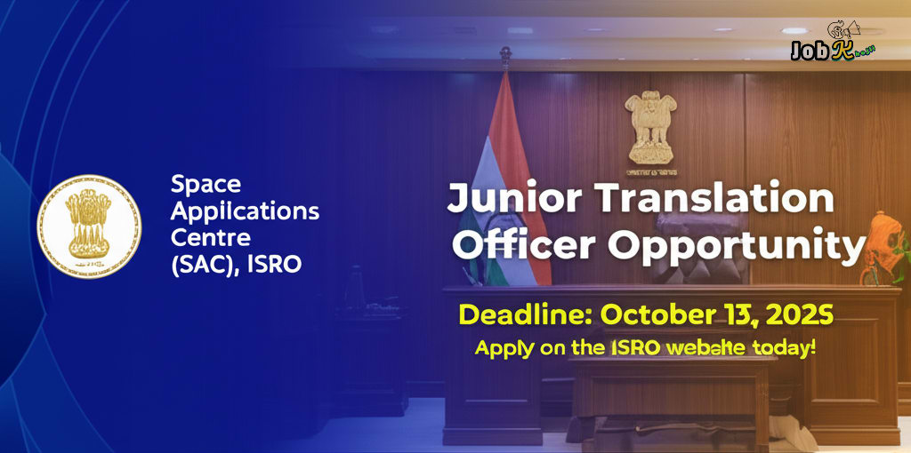 Junior Translation Officer Job at SAC, ISRO - Apply Online