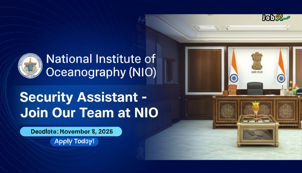 Security Assistant Recruitment 2025 at National Institute of Oceanography (NIO)
