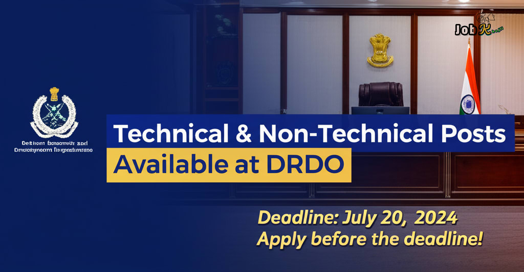 Various Technical & Non-Technical Posts at Defence Research and Development Organisation (DRDO)