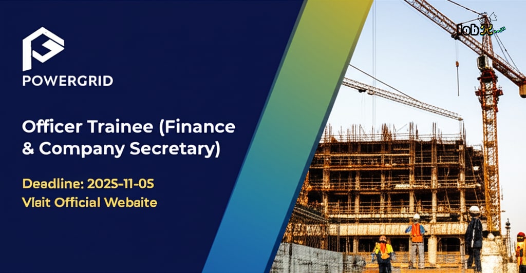 Recruitment of Officer Trainee (Finance & Company Secretary) at POWERGRID