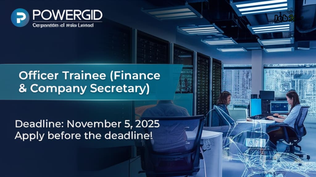 Recruitment of Officer Trainee (Finance & Company Secretary) at POWERGRID