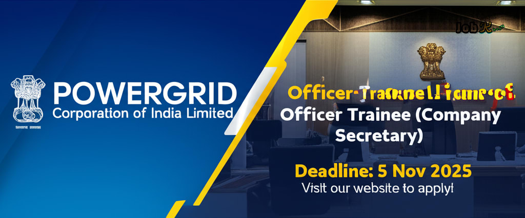 Officer Trainee Recruitment in Finance & Company Secretary at POWERGRID