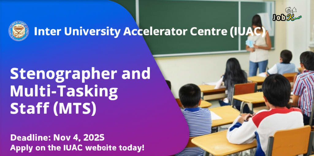 Stenographer & MTS Recruitment at Inter University Accelerator Centre (IUAC)
