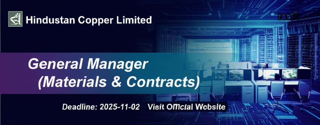 General Manager (Materials & Contracts) Recruitment at Hindustan Copper Limited