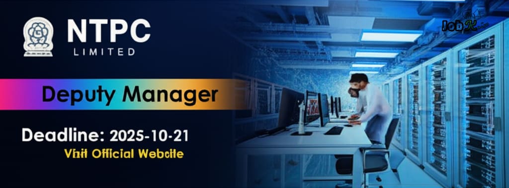 Deputy Manager Recruitment 2025 at NTPC Limited