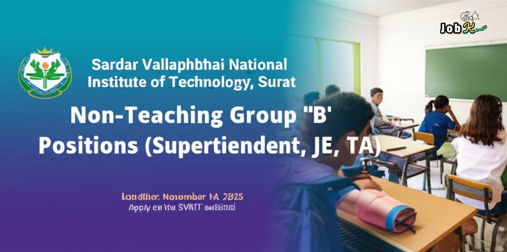 Recruitment for Non-Teaching Group 'B' Positions at SVNIT Surat