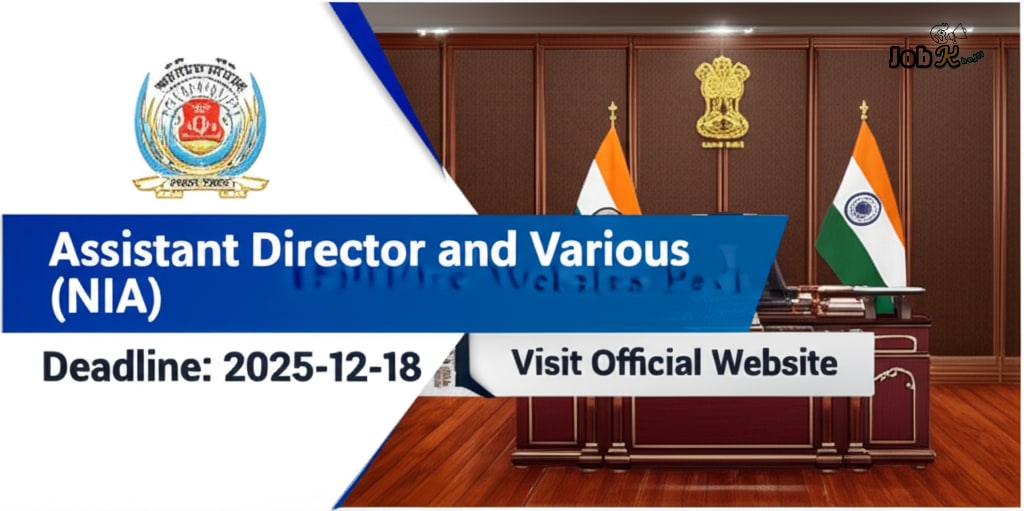 Assistant Director and Various Posts Recruitment at National Investigation Agency (NIA)