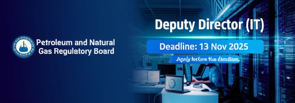 Deputy Director (IT) Recruitment at Petroleum and Natural Gas Regulatory Board (PNGRB)