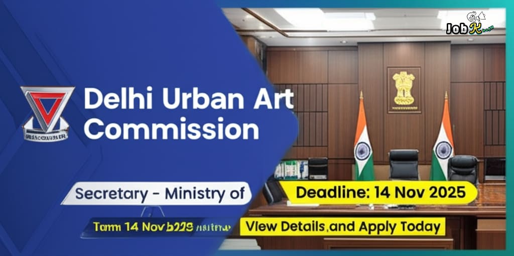 Secretary Recruitment at Delhi Urban Art Commission (DUAC) - Ministry of Housing and Urban Affairs