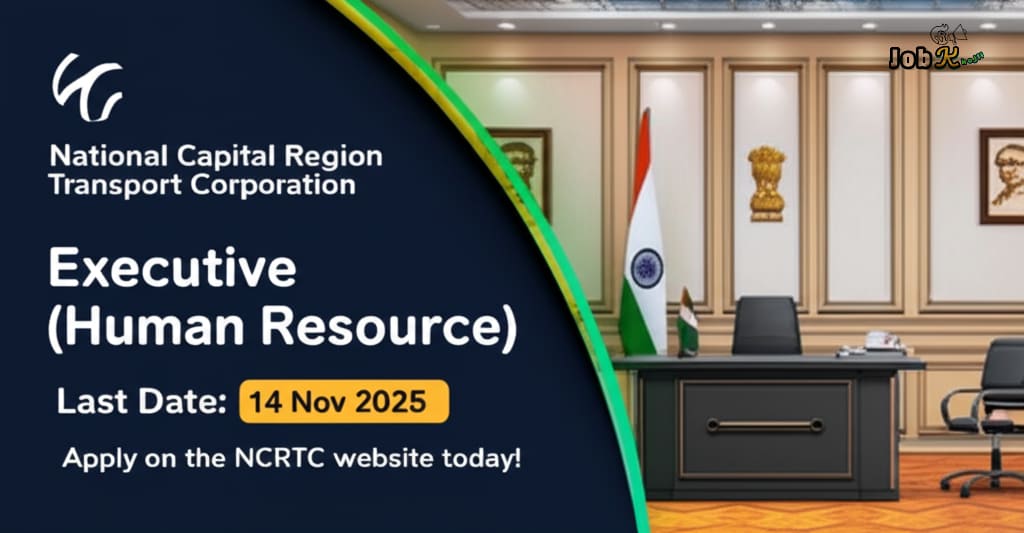 Executive (Human Resource) Recruitment at National Capital Region Transport Corporation (NCRTC)