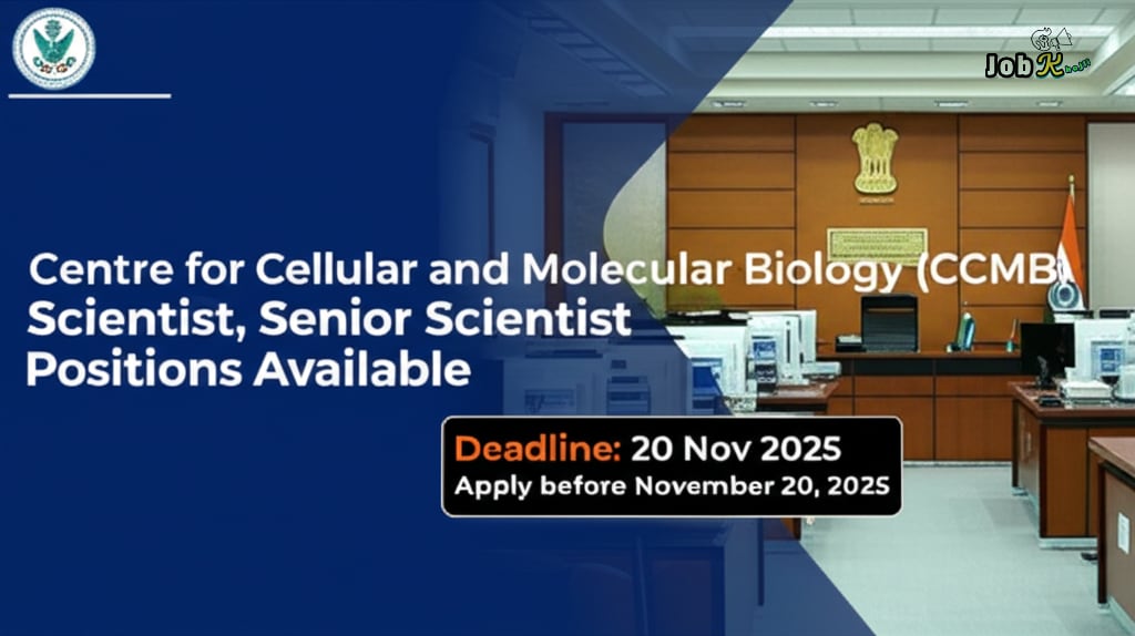 Scientist & Senior Scientist Recruitment 2025 at CCMB Hyderabad