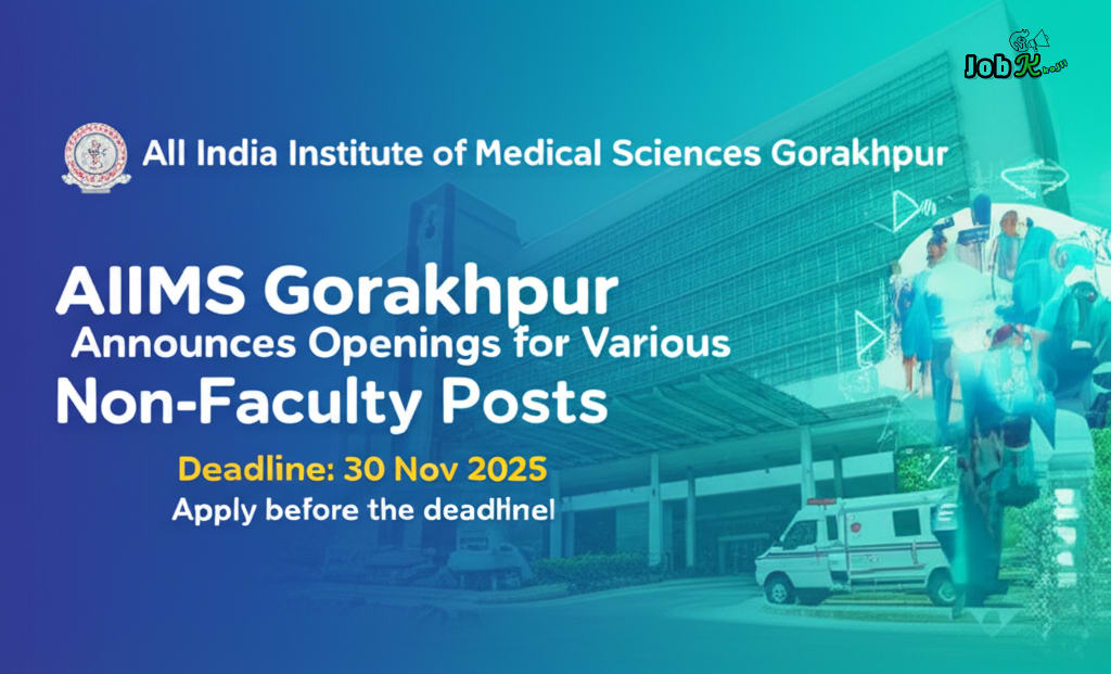 Non-Faculty Posts Recruitment at AIIMS Gorakhpur 2025