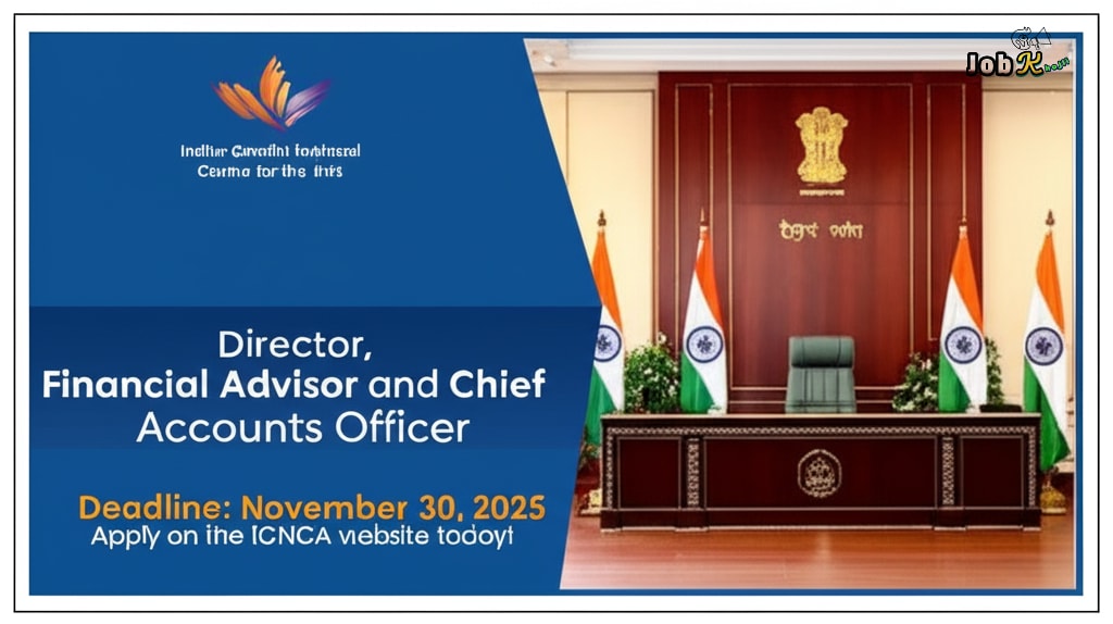 Director, Financial Advisor & Chief Accounts Officer Recruitment at IGNCA 2025
