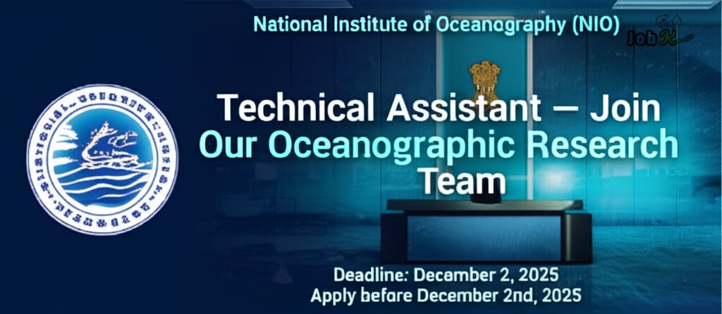 Technical Assistant Recruitment at National Institute of Oceanography (NIO) 2025