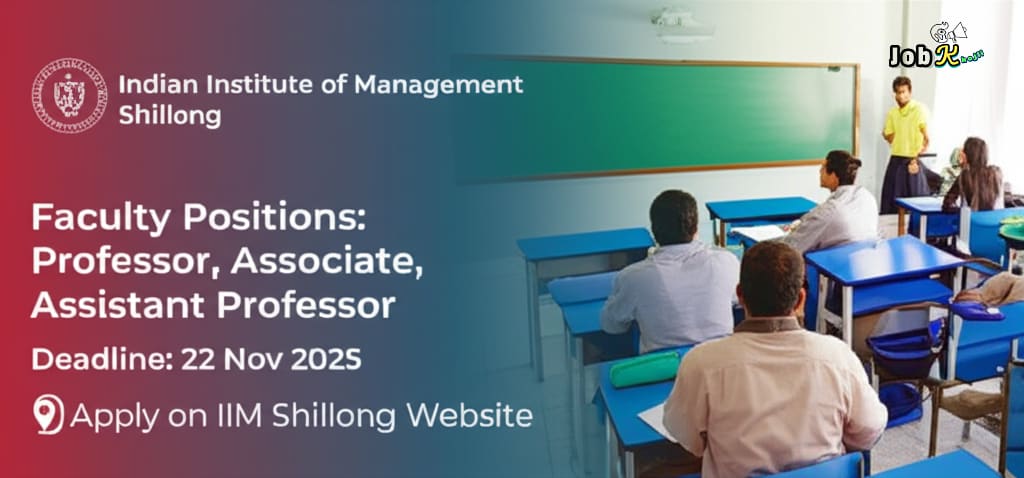 Faculty Positions (Professor, Associate Professor, Assistant Professor) at IIM Shillong