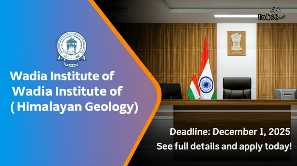 Director Recruitment at Wadia Institute of Himalayan Geology (WIHG) 2025