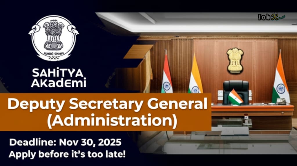 Deputy Secretary General (Administration) Recruitment at Sahitya Akademi 2025