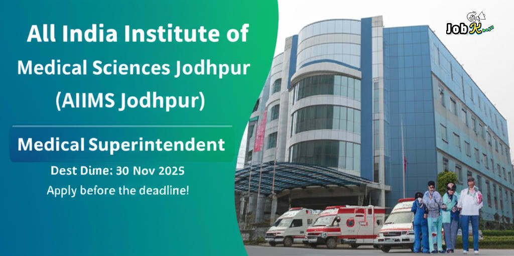 Medical Superintendent Recruitment at AIIMS Jodhpur 2025