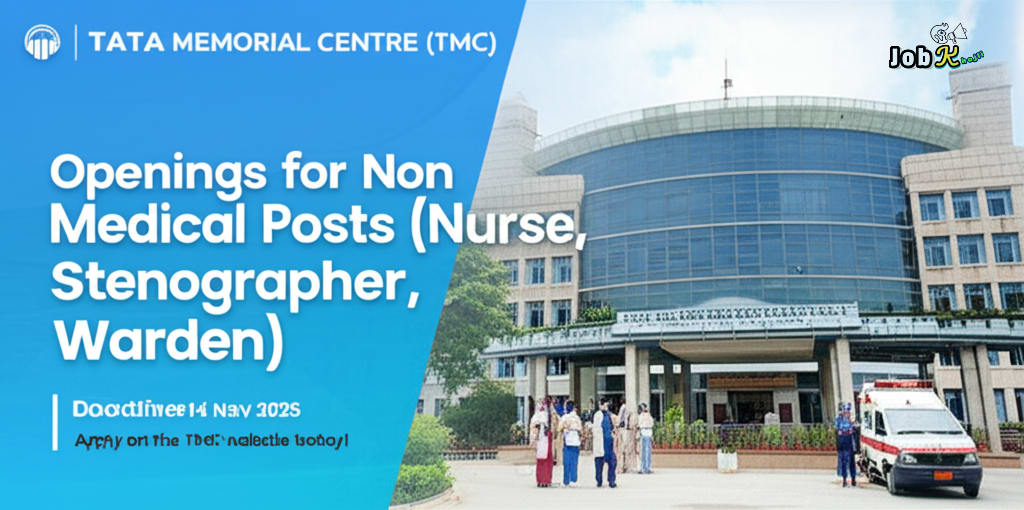 Various Non-Medical Posts Recruitment at Tata Memorial Centre (TMC) 2025