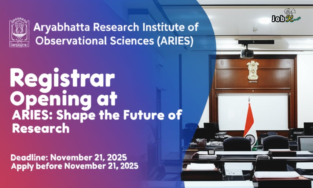 Registrar Recruitment at Aryabhatta Research Institute of Observational Sciences (ARIES) 2025