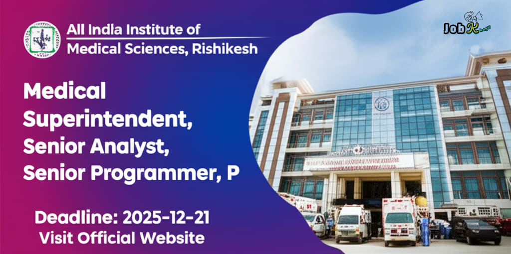 Multiple Deputation Posts at All India Institute of Medical Sciences (AIIMS) Rishikesh