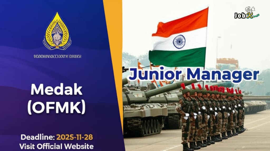 Junior Manager Recruitment 2025 at Ordnance Factory Medak (OFMK)