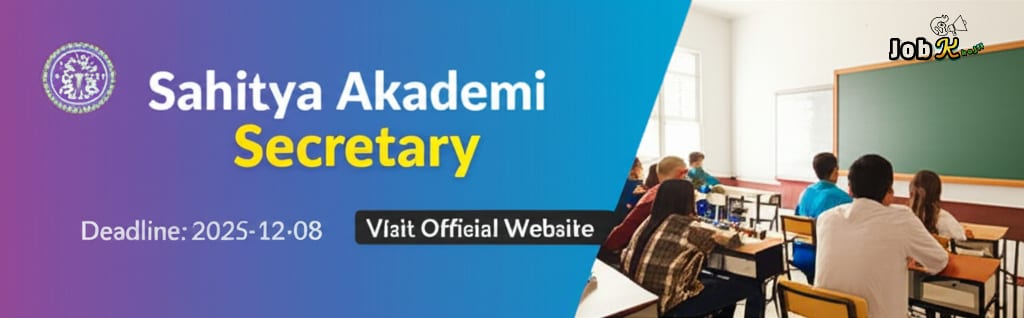 Secretary Recruitment at Sahitya Akademi 2025