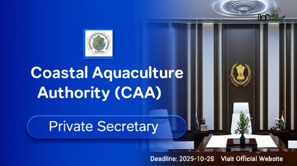 Private Secretary Jobs at Coastal Aquaculture Authority (CAA), Chennai