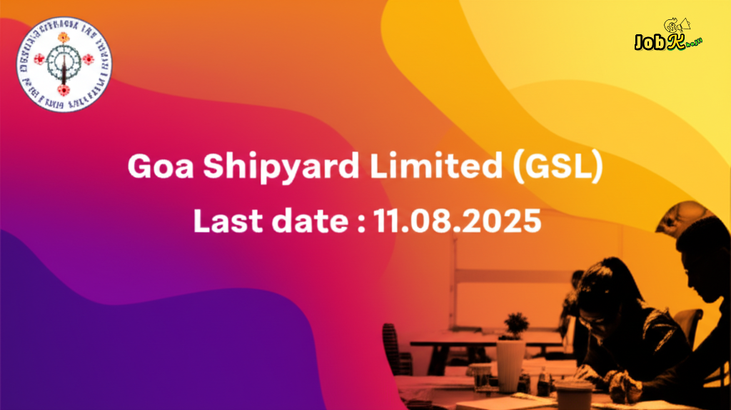 Goa Shipyard Limited Recruitment: Junior Supervisor, Technical Assistant, and More Posts