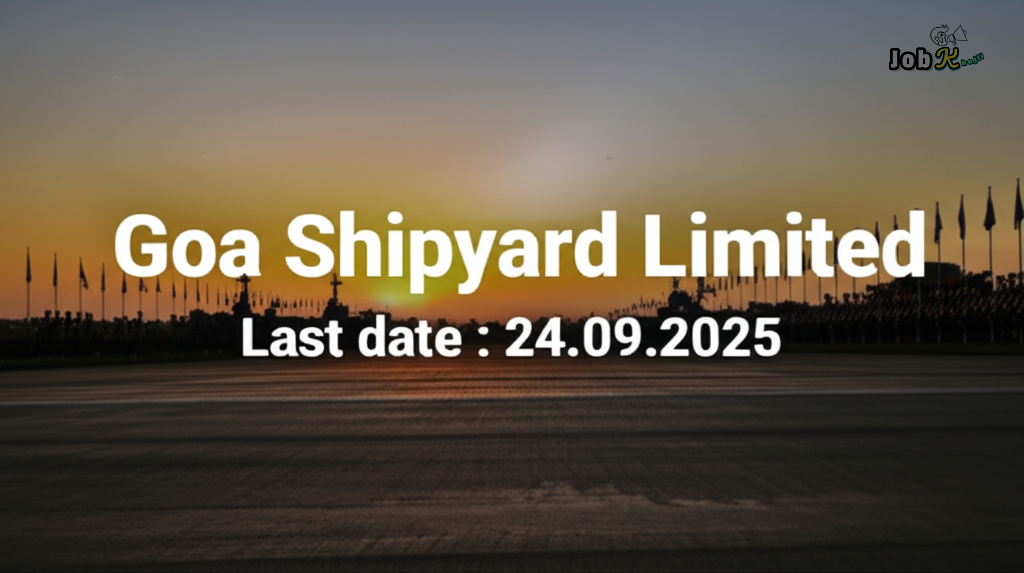 Junior Project Executive (Mechanical, Electrical, Electronics, Civil) - Goa Shipyard Limited