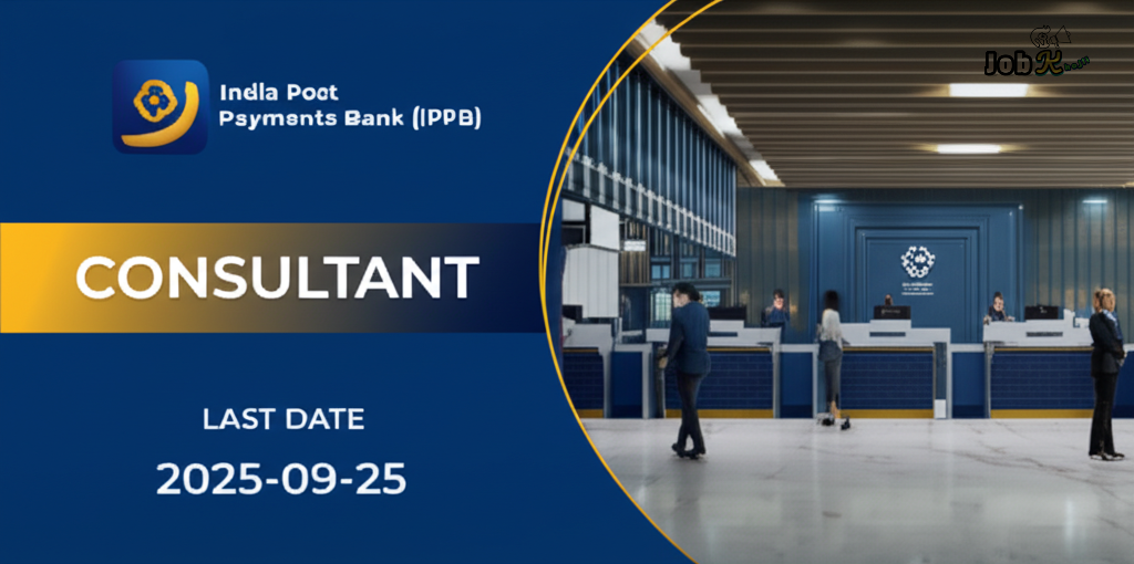 Consultant Job at India Post Payments Bank (IPPB) - Apply by 25th September 2025