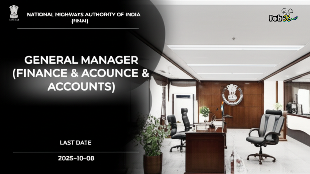 General Manager (Finance & Accounts) Recruitment at National Highways Authority of India (NHAI)