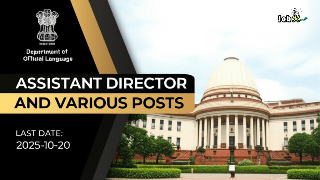 Assistant Director and Various Posts Recruitment 2025 at Department of Official Language