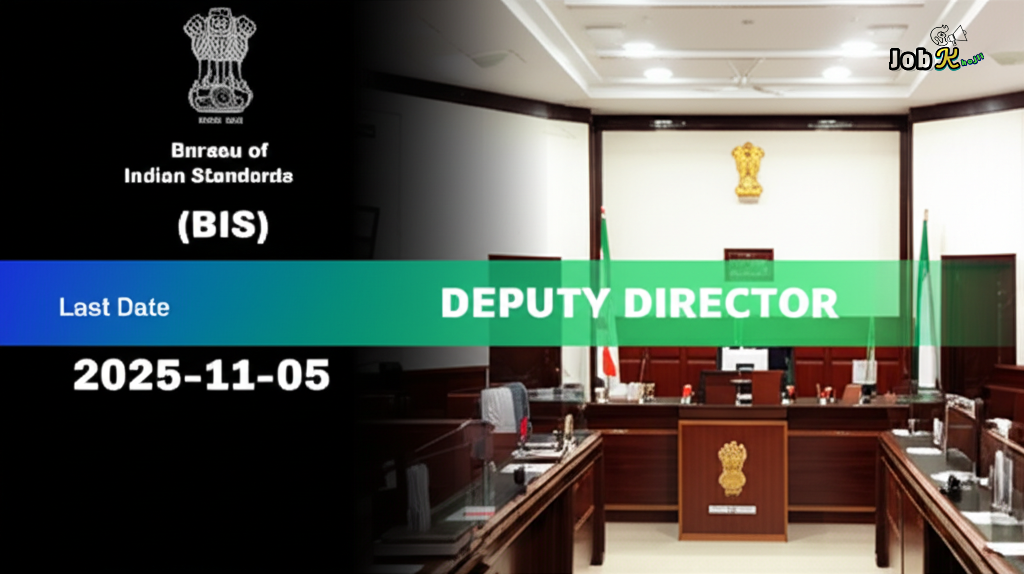 Deputy Director Recruitment 2025 at Bureau of Indian Standards (BIS)