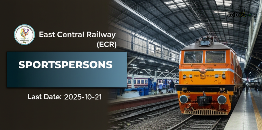 East Central Railway Sportspersons Recruitment 2025 | Apply for 56 Posts