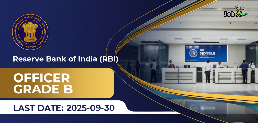 Officer Grade B Recruitment 2025 at Reserve Bank of India (RBI)