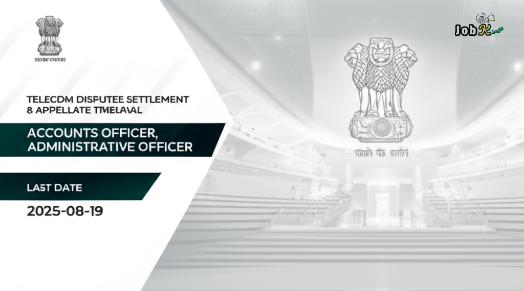 Accounts Officer & Administrative Officer Jobs at Telecom Disputes Settlement & Appellate Tribunal