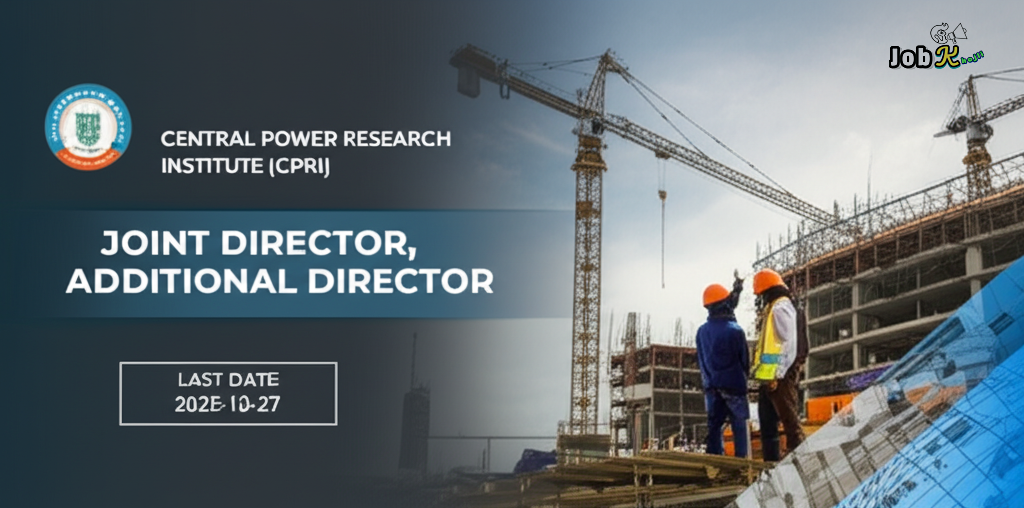 Joint Director, Additional Director Jobs at Central Power Research Institute (CPRI) 2025