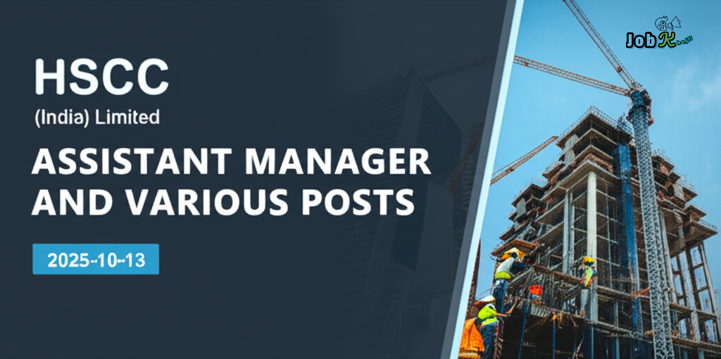 Assistant Manager and Various Posts Recruitment 2025 at HSCC (India) Limited