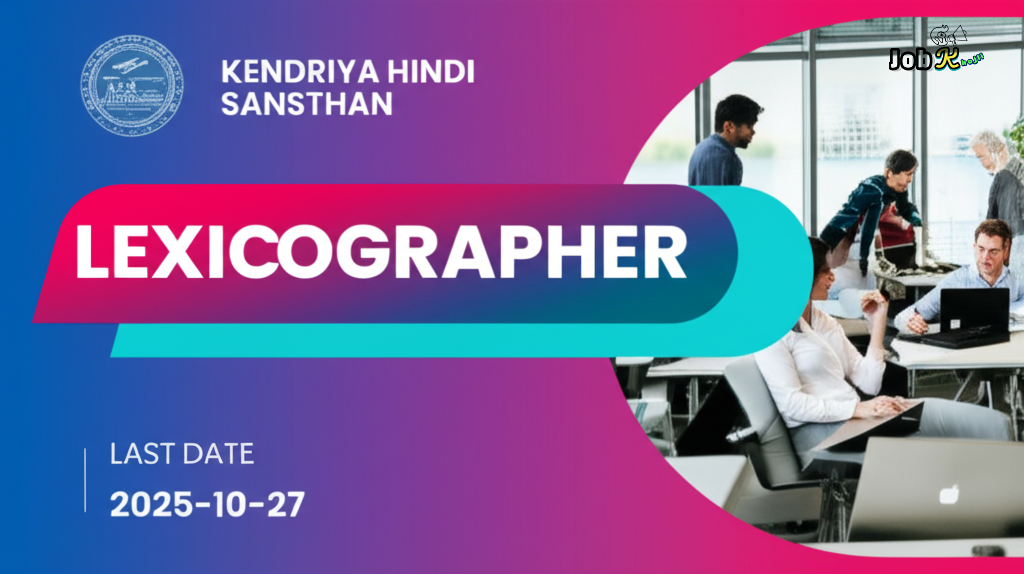 Kendriya Hindi Sansthan Lexicographer Jobs 2025 - Apply Online