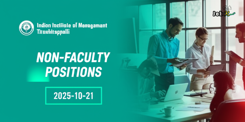 Non-Faculty Positions at Indian Institute of Management Tiruchirappalli