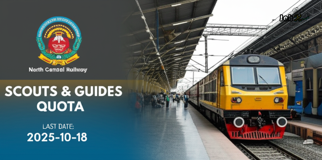 Scouts & Guides Quota Recruitment 2025-26 at North Central Railway